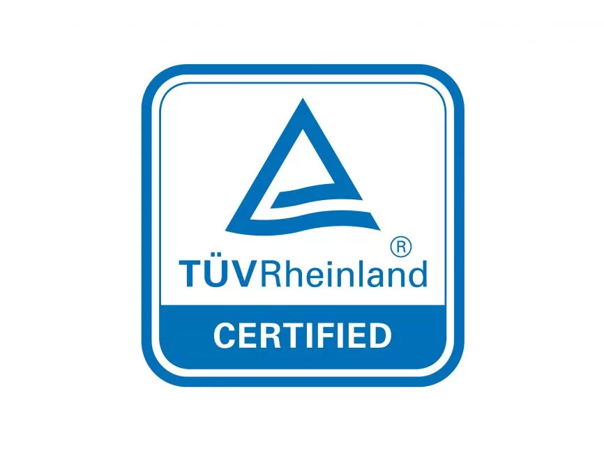 TÜV Rheinland certified
